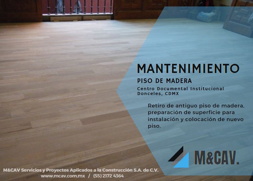 Imagen del proyecto: Proyecto de Mantenimiento | Piso de Madera | M&CAV